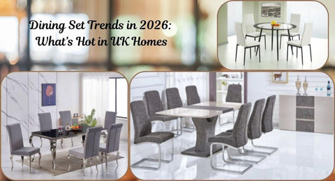 Dining Set Trends in 2026: What’s Hot in UK Homes